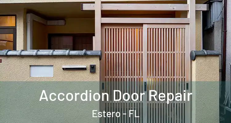  Accordion Door Repair Estero - FL