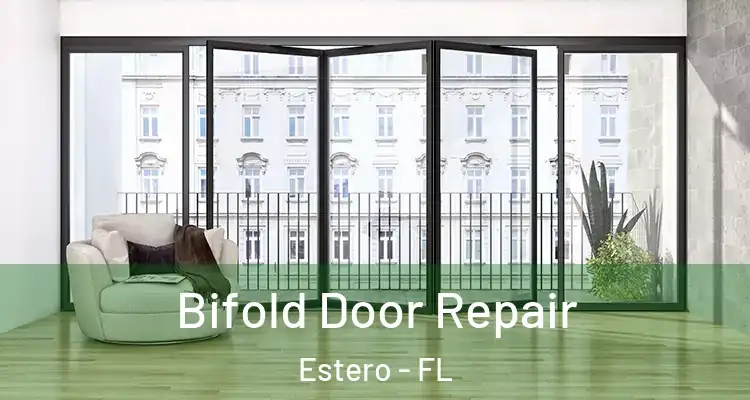  Bifold Door Repair Estero - FL