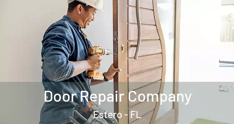  Door Repair Company Estero - FL